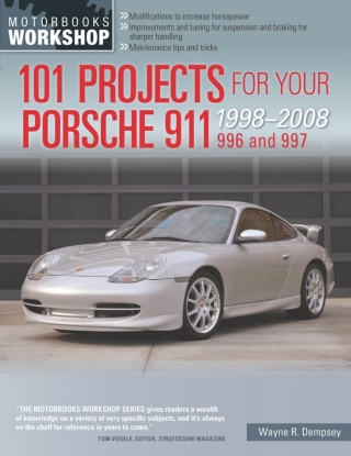 صورة الغلاف: 101 Projects for Your Porsche 911 996 and 997 1998-2008 9780760344033