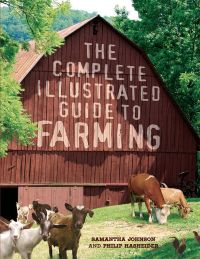 Omslagafbeelding: The Complete Illustrated Guide to Farming 9780760345559