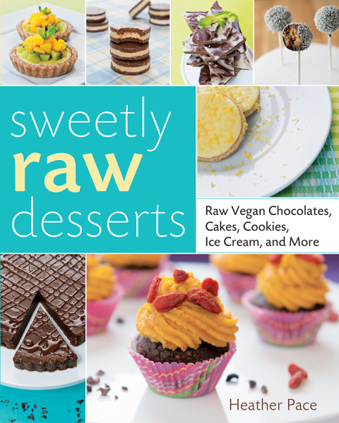 Sweetly Raw Desserts: Raw Vegan Chocolates, Cakes, Cookies, Ice Cream, and More - FULL INSTANT DOWNLOAD | PDF DOCX EPUB
