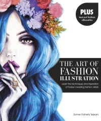Cover image: The Art of Fashion Illustration 9781631590139