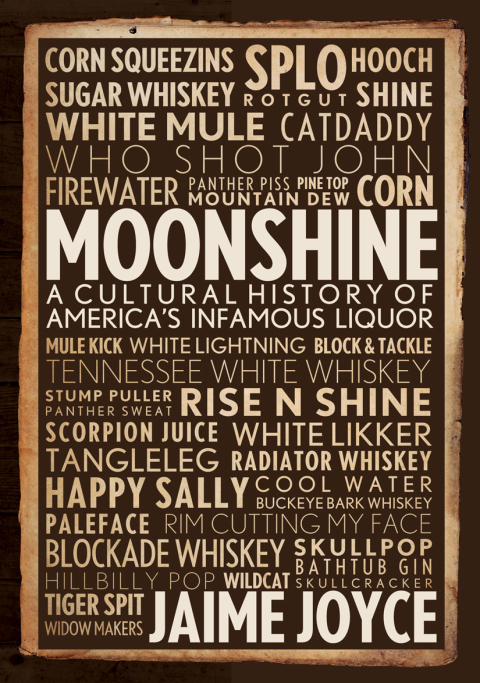 Moonshine: A Cultural History of America's Infamous Liquor - FULL INSTANT DOWNLOAD | PDF DOCX EPUB