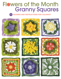 صورة الغلاف: Flowers of the Month Granny Squares 9781589238817