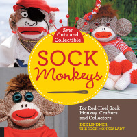表紙画像: Sew Cute and Collectible Sock Monkeys 9781589238664