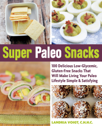 Imagen de portada: Super Paleo Snacks 9781592336470