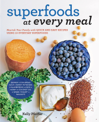 Cover image: Superfoods at Every Meal 9781592336524