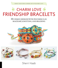 表紙画像: Charm Love Friendship Bracelets 9781631590436