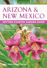 Omslagafbeelding: Arizona & New Mexico Getting Started Garden Guide 9781591865919
