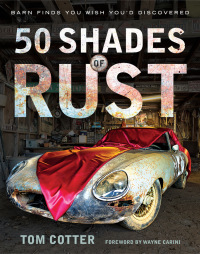 Cover image: 50 Shades of Rust 9780760345757