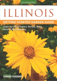 Omslagafbeelding: Illinois Getting Started Garden Guide 9781591866077