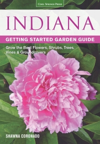 Imagen de portada: Indiana Getting Started Garden Guide 9781591866084