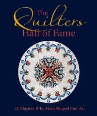 Cover image: The Quilters Hall of Fame 9780760347058