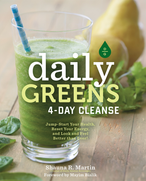 Daily Greens 4-Day Cleanse: Jump Start Your Health, Reset Your Energy, and Look and Feel Better than Ever! - FULL INSTANT DOWNLOAD | PDF DOCX EPUB