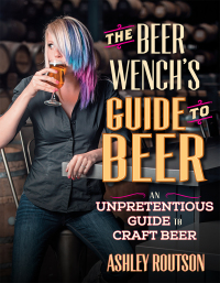 Cover image: The Beer Wench's Guide to Beer 9780760347300