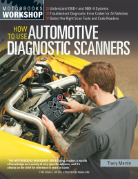 Cover image: How To Use Automotive Diagnostic Scanners 9780760347737