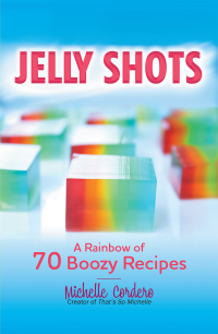 Cover image: Jelly Shots 9781631060250