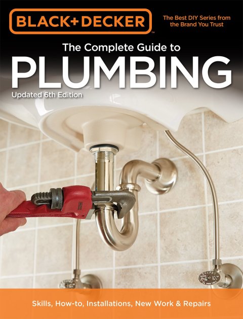 Black & Decker The Complete Guide to Plumbing, 6th edition - FULL INSTANT DOWNLOAD | PDF DOCX EPUB