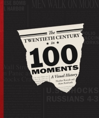 Cover image: The Twentieth Century in 100 Moments 9780760347430