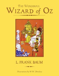 Imagen de portada: The Wonderful Wizard of Oz 9781631060410