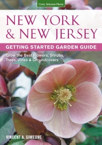 表紙画像: New York & New Jersey Getting Started Garden Guide 9781591869122
