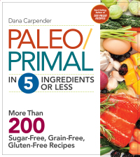 Cover image: Paleo/Primal in 5 Ingredients or Less 9781592336951