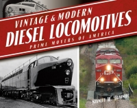 表紙画像: Vintage & Modern Diesel Locomotives 9780760348406