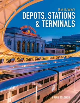 Imagen de portada: Railway Depots, Stations & Terminals 9780760348901
