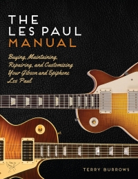 Imagen de portada: The Les Paul Manual 9780760349236