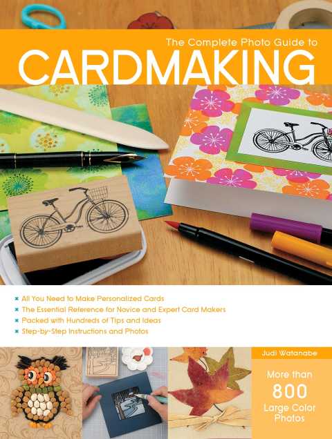 The Complete Photo Guide to Cardmaking: More than 800 Large Color Photos - FULL INSTANT DOWNLOAD | PDF DOCX EPUB