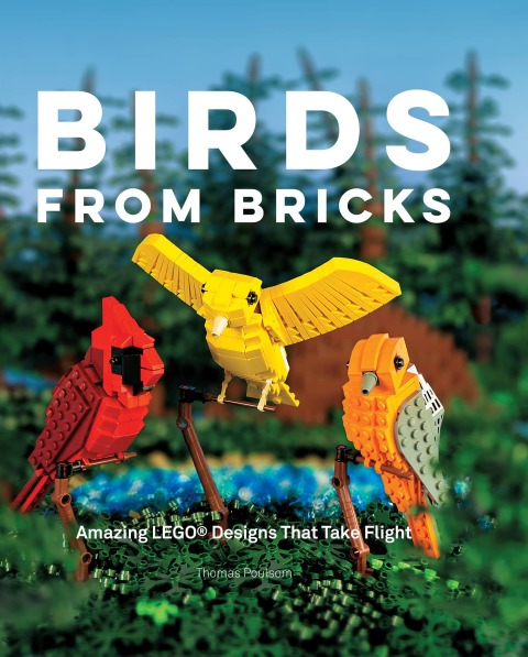 Birds from Bricks: Amazing LEGO(R) Designs That Take Flight - With 15 Step-by-Step Projects - FULL INSTANT DOWNLOAD | PDF DOCX EPUB