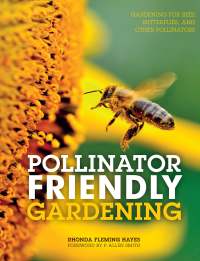 Omslagafbeelding: Pollinator Friendly Gardening 9780760349137