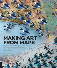 Omslagafbeelding: Making Art From Maps 9781631591020