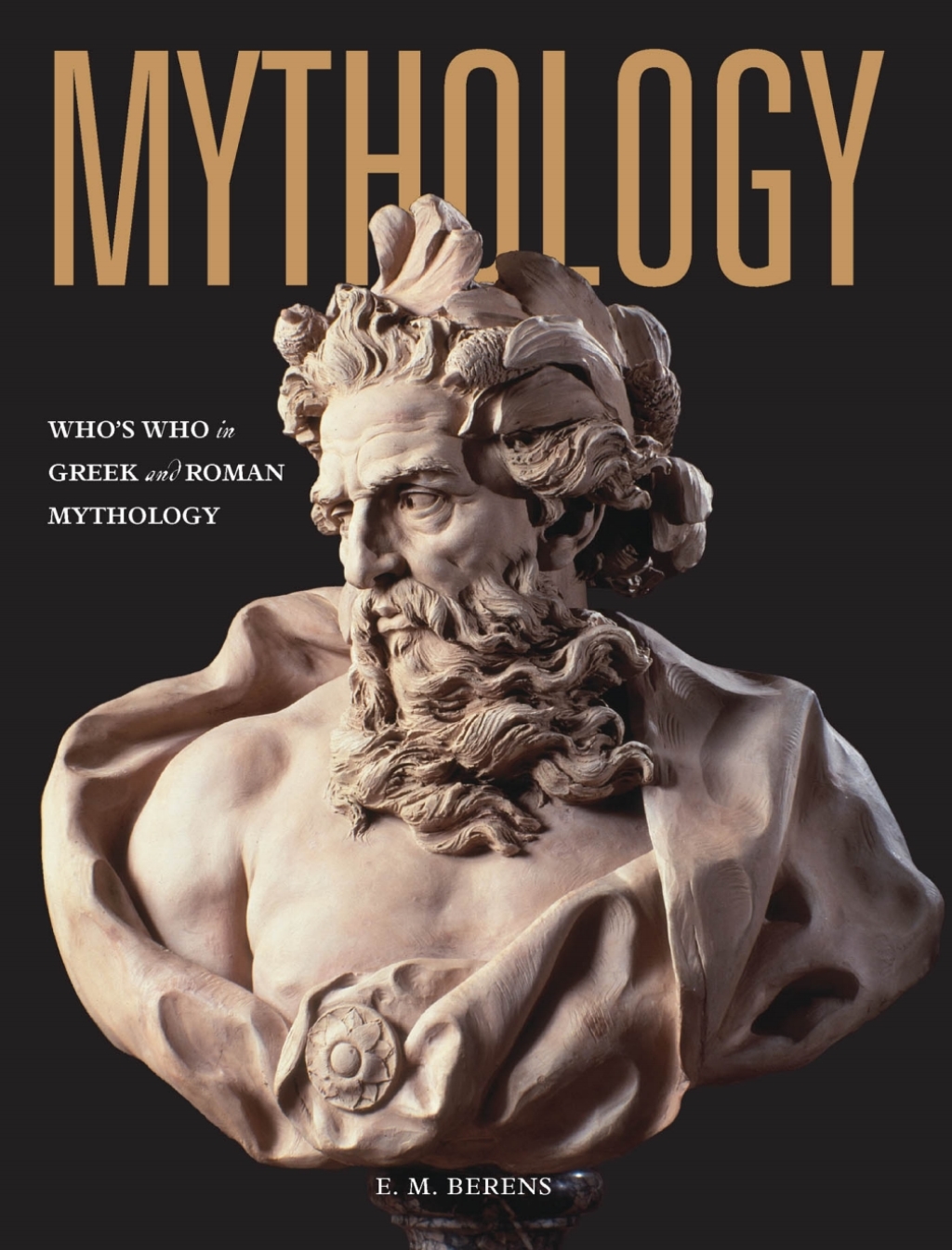 Mythology Who’s Who in Greek and Roman Mythology