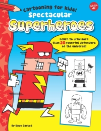 表紙画像: Spectacular Superheroes 9781633220638