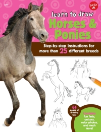表紙画像: Learn to Draw Horses & Ponies 9781600584466