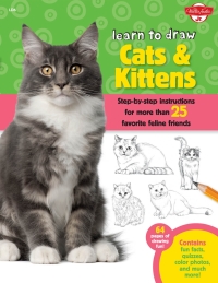 表紙画像: Learn to Draw Cats & Kittens 9781600584800