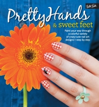 表紙画像: Pretty Hands & Sweet Feet 9781633220201