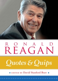 Cover image: Ronald Reagan: Quotes and Quips 9781577151098