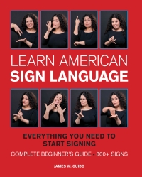 表紙画像: Learn American Sign Language 9781577151074