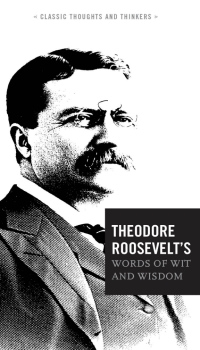 Omslagafbeelding: Theodore Roosevelt's Words of Wit and Wisdom 9780785833949