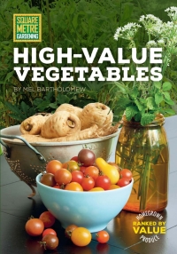 Cover image: Square Foot Gardening High-Value Veggies 9781591866794