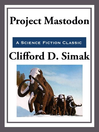 Cover image: Project Mastodon 9781604596694.0