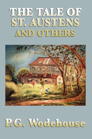 Cover image: The Tale of St. Austens and Others 9781604598339.0