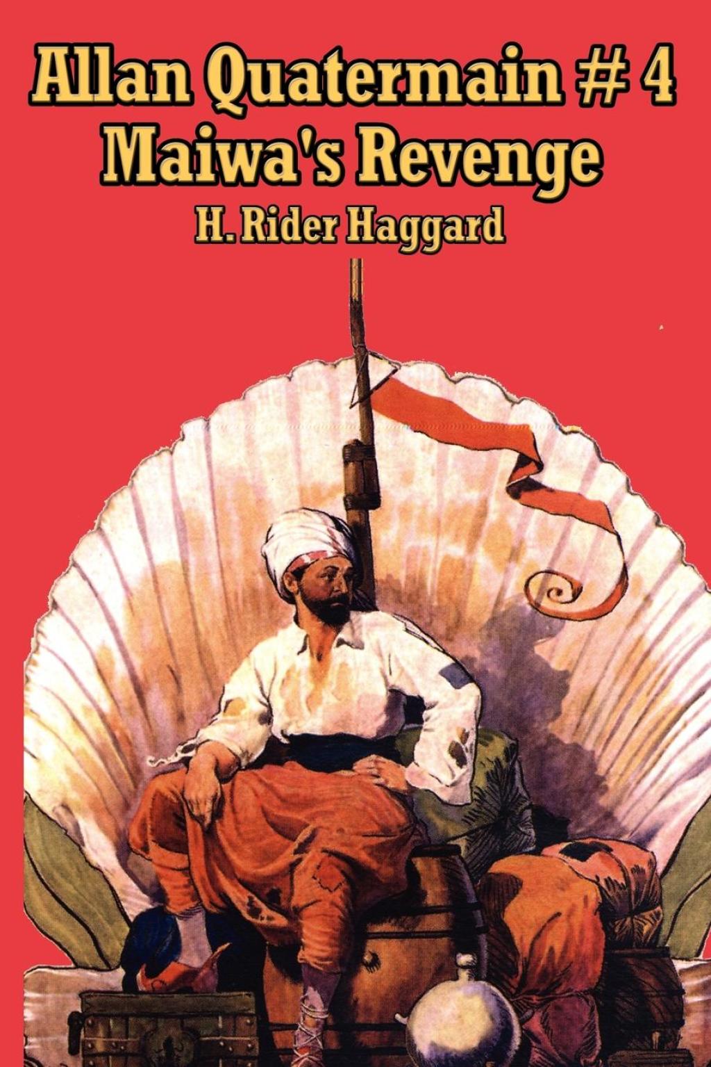 Allan Quatermain #4 Maiwa’s Revenge