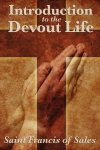 Cover image: Introduction to the Devout Life 9781545460498.0