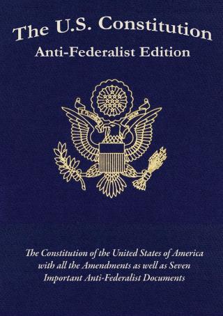 Cover image: The US Constitution Anti-Federalist Edition