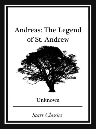 Cover image: Andreas: The Legend of St. Andrew (Start Classics) 9781514277577.0