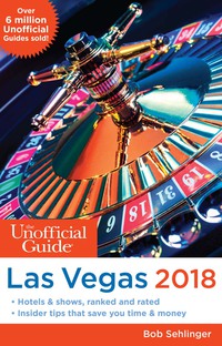 Omslagafbeelding: The Unofficial Guide to Las Vegas 2018