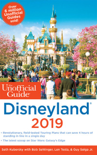 表紙画像: Unofficial Guide to Disneyland 2019