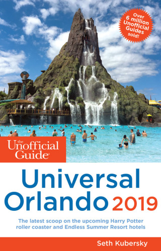 表紙画像: The Unofficial Guide to Universal Orlando 2019