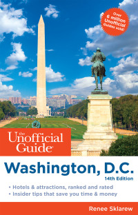 Imagen de portada: The Unofficial Guide to Washington, D.C. 14th edition 9781628091045
